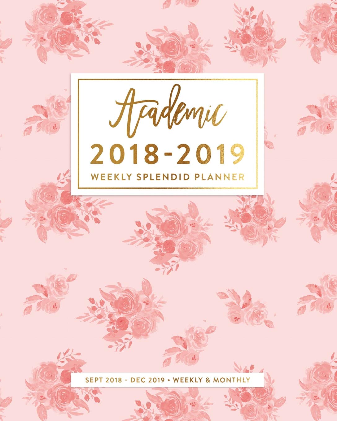 2018-2019 Planner: Vintage Blush Pink Floral Weekly Academic Year Agenda Education & Training