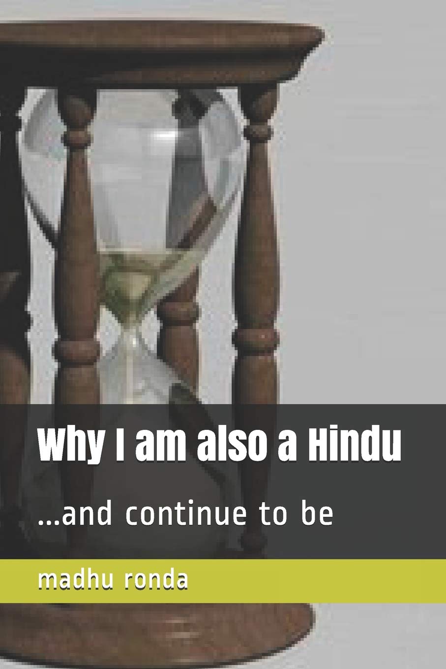 Why I am also a Hindu: ...and continue to be Parents & Children