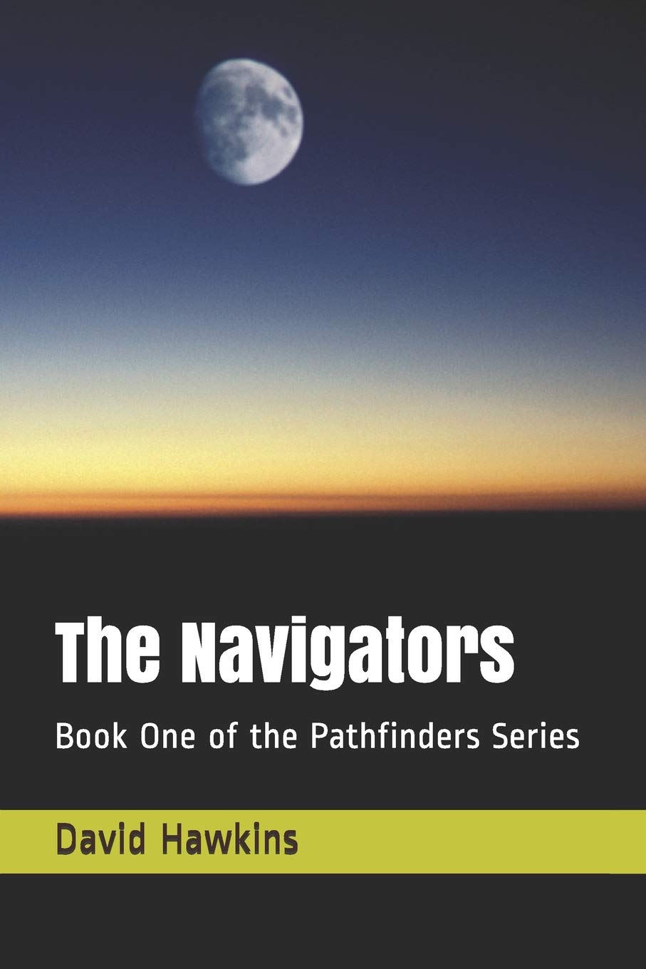 The Navigators: Book One of the Pathfinders Series Contemporary literature