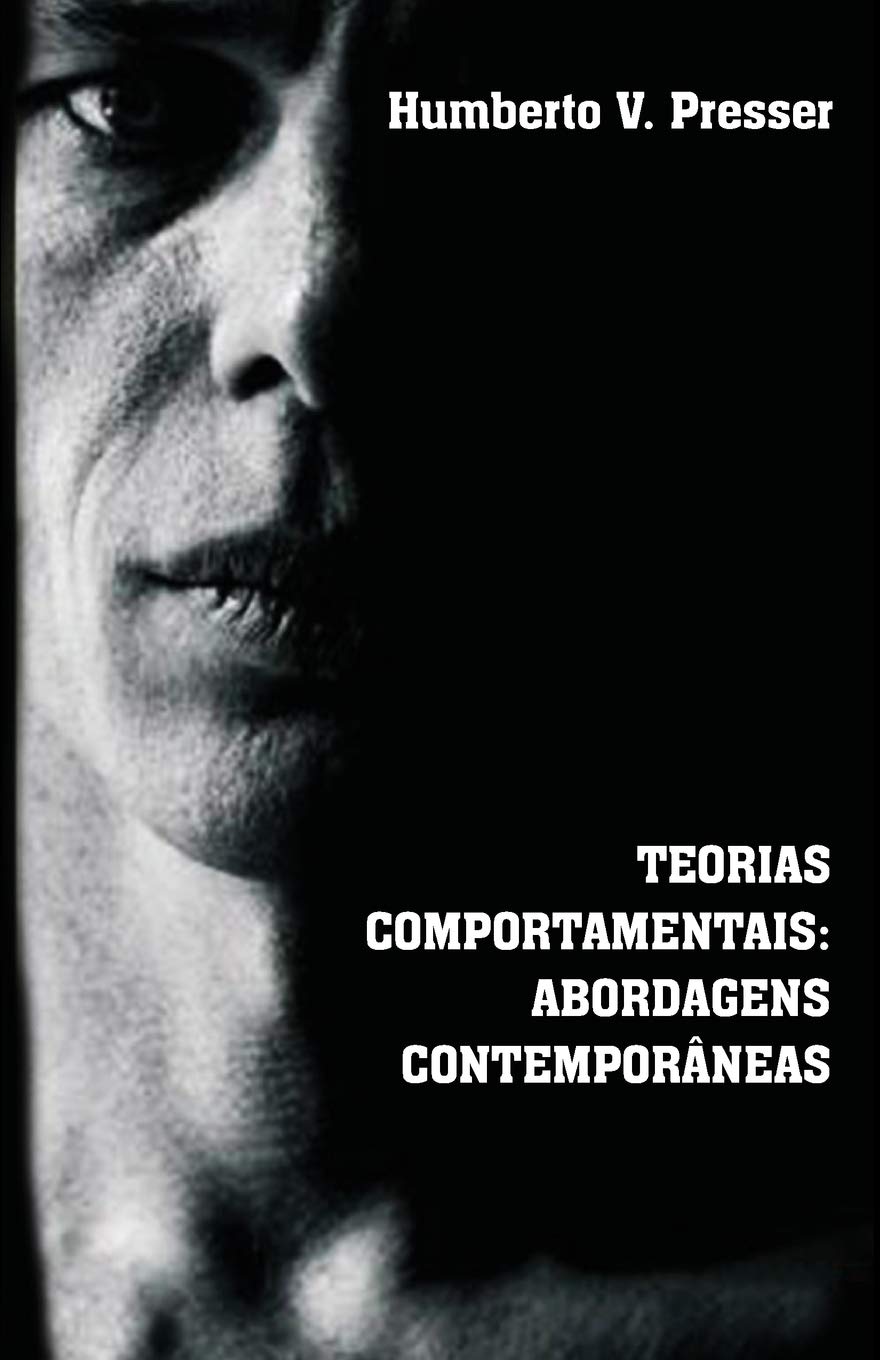 Teorias comportamentais: Abordagens contemporâneas Social Sciences