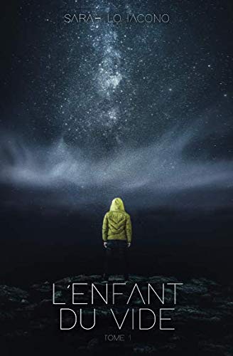 L'Enfant du Vide (Les Galyn, Band 1) Fantasy & Sci-Fi