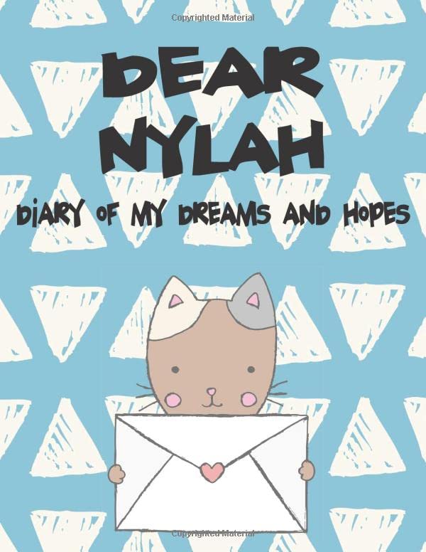 Dear Nylah, diary of my dreams and hopes: A Girl's Thoughts (Preserve the Memory, Band 1) Religion & Esotericism