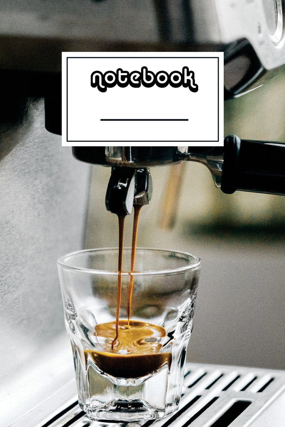 Notebook: Espresso Coffee Notebook | Beautiful 100-Page College-Ruled Work Book to Write in | Stylish 6 X 9 Lined Journal (Productivity Notebooks) book