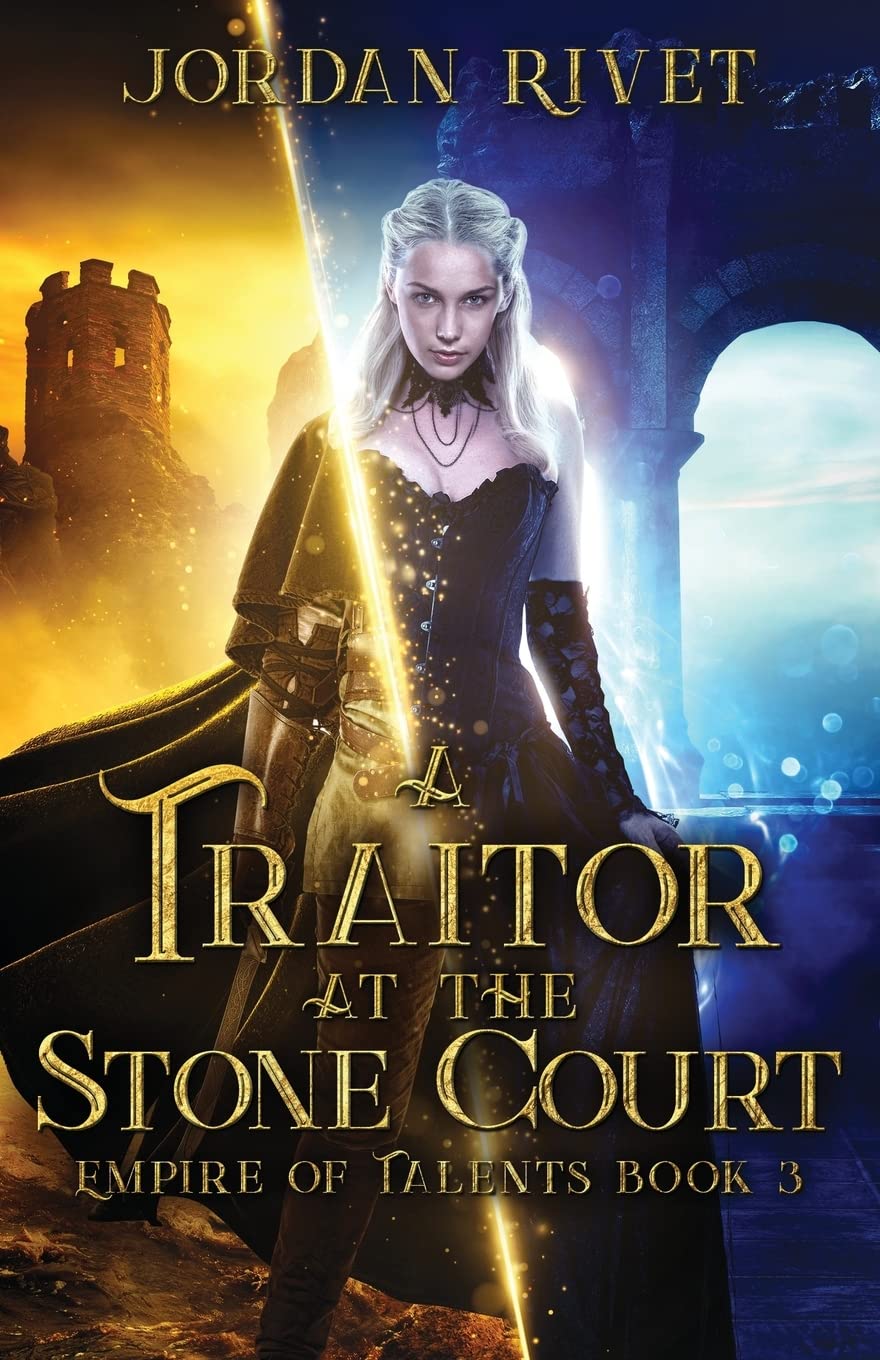 A Traitor at the Stone Court (Empire of Talents, Band 3) Fantasy & Sci-Fi