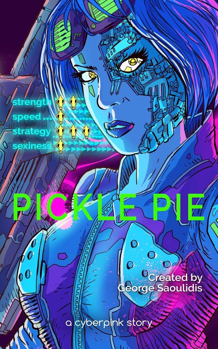 Pickle Pie: A Cyberpink Story Action & Adventure