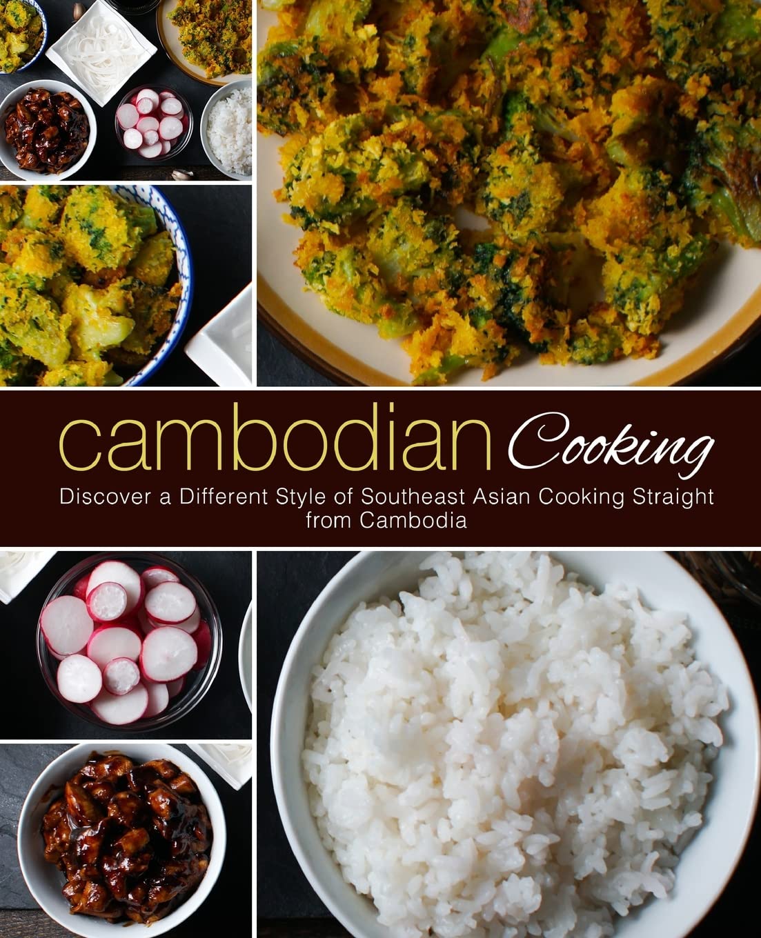 Cambodian Cooking: Discover a Different Style of Southeast Asian Cooking Straight from Cambodia Leisure, Home & Garden
