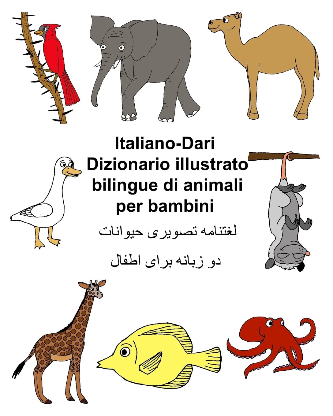 Italiano-Dari Dizionario illustrato bilingue di animali per bambini (FreeBilingualBooks.com) Foreign Languages ​​& Dictionaries