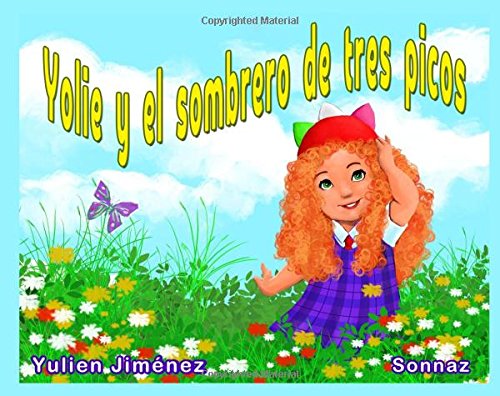 Yolie y el sombrero de tres picos Books