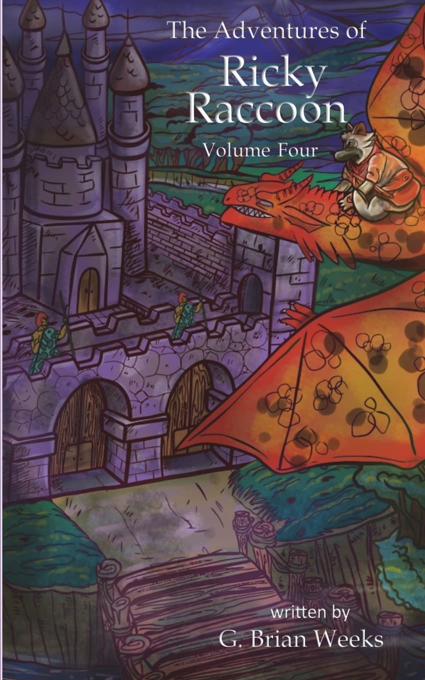 The Adventures of Ricky Raccoon: Volume Four Novels & Short Stories