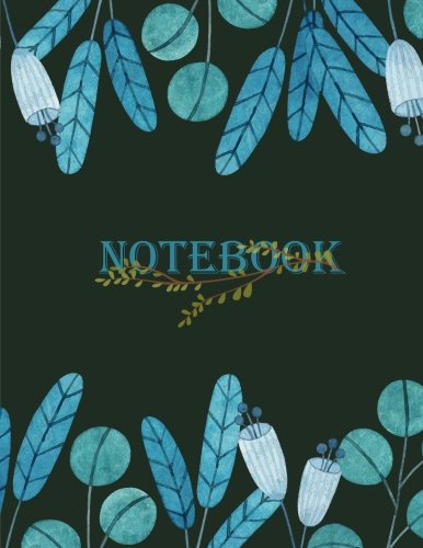 Notebook: Notebook Green cover with blue flowers, Ruled, Paperback Glossy Cover, Large Size (8.5 x 11 Inches) Notebook for School, Journal for Teenage, Writing Journal. Books