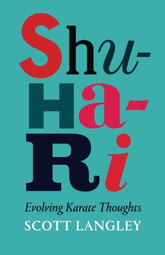 Shu-Ha-Ri - Evolving Karate Thoughts Leisure & Fun