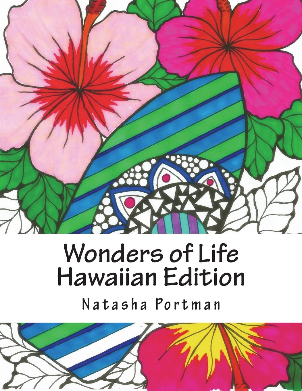 Wonders of Life Hawaiian Edition: Coloring book for adults and children Books