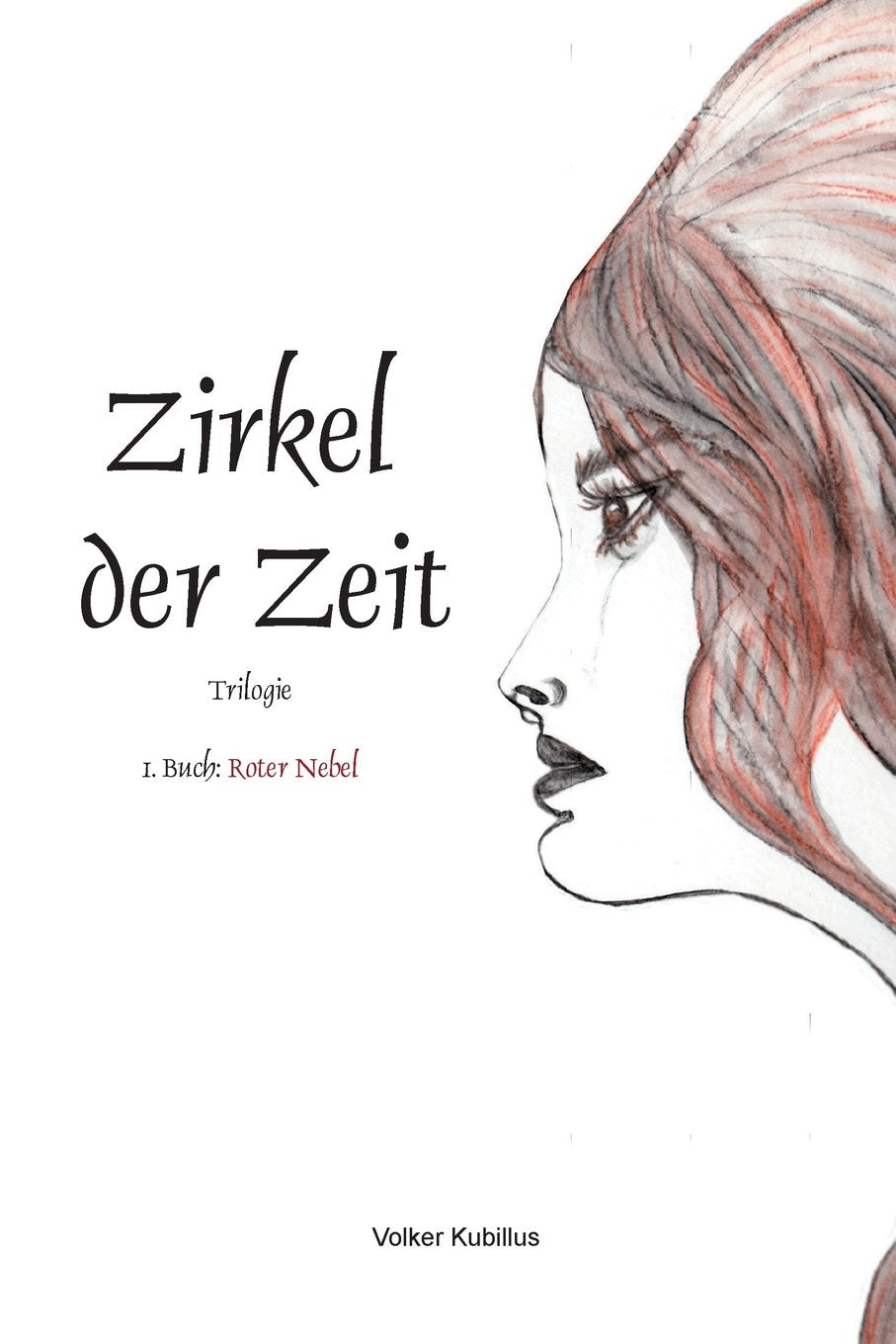 Zirkel der Zeit: Spiritus Incognita (Der Rote Ring, Band 1) Action & Adventure