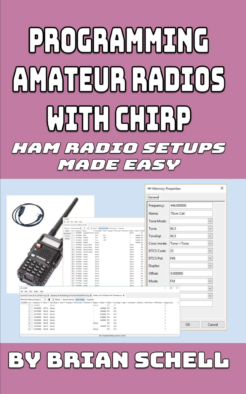 Programming Amateur Radios with CHIRP: Ham Radio Setups Made Easy (Amateur Radio for Beginners, Band 6) Computer Science