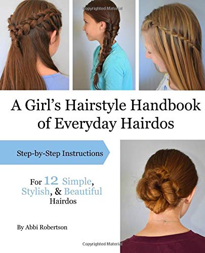 A Girl's Hairstyle Handbook of Everyday Hairdos Books