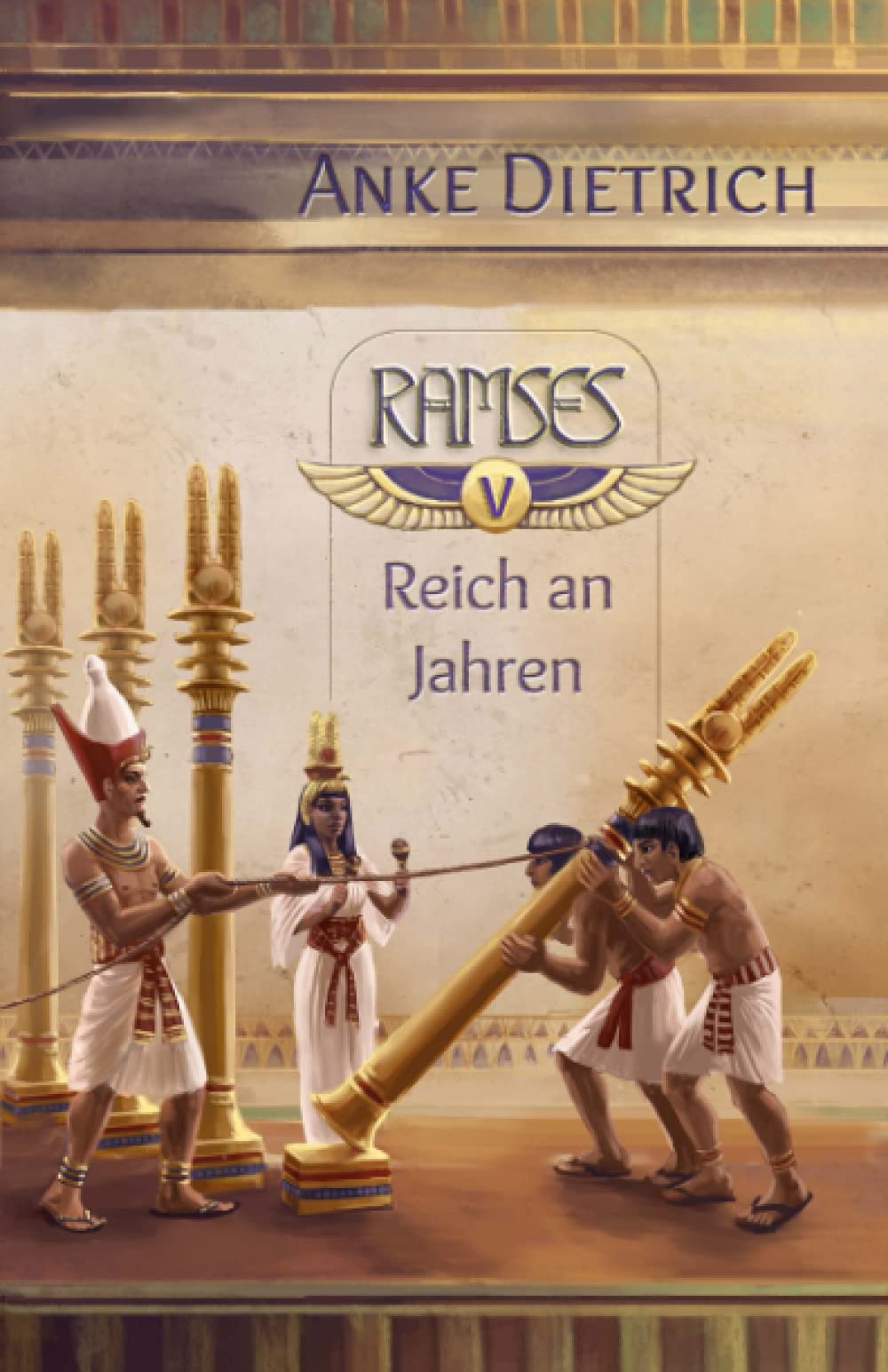 Ramses - Reich an Jahren -: Fünfter Teil des Romans aus dem alten Ägypten über Ramses II. book