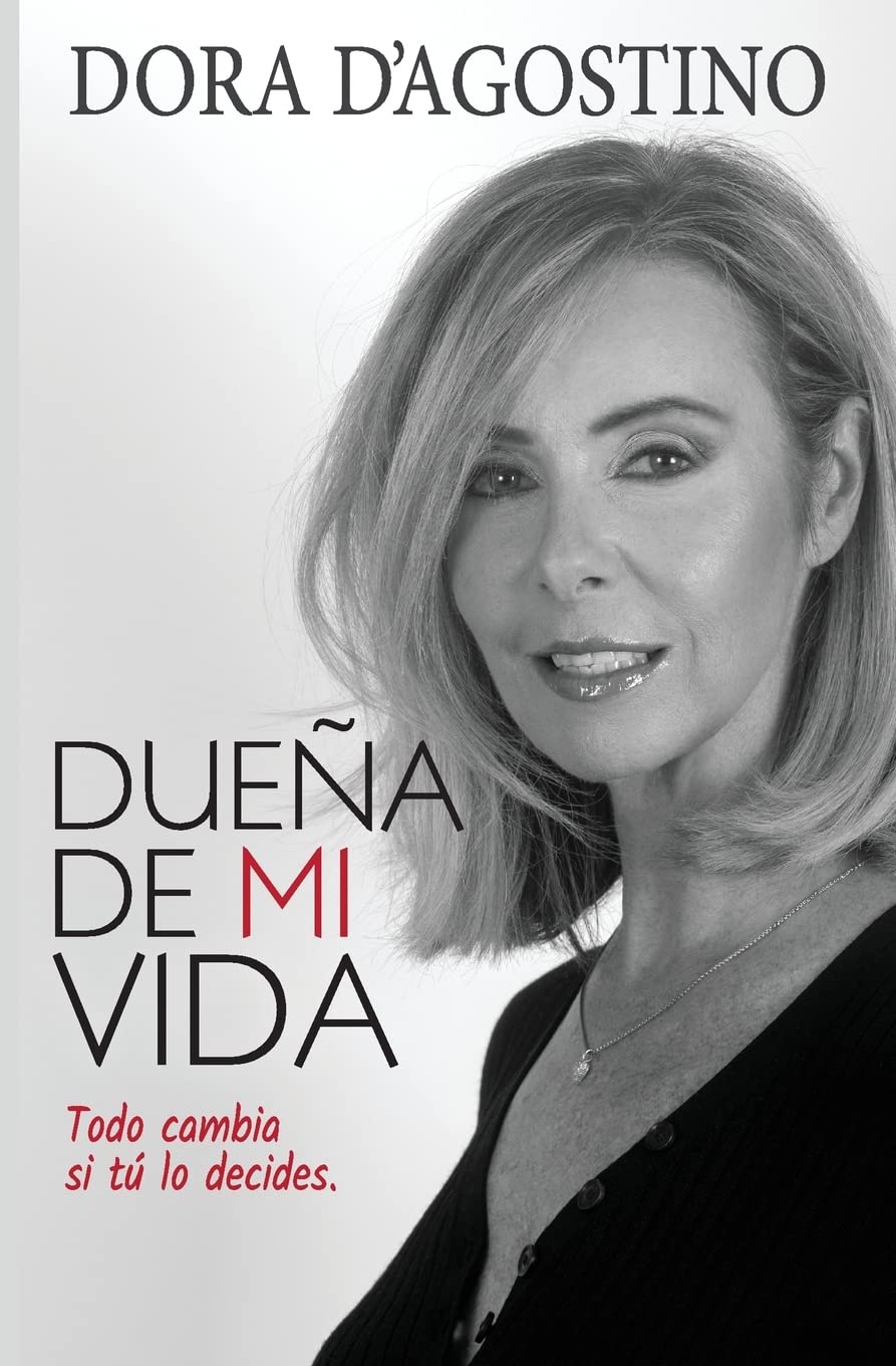 Dueña de mi vida: Todo cambia si tu lo decides book