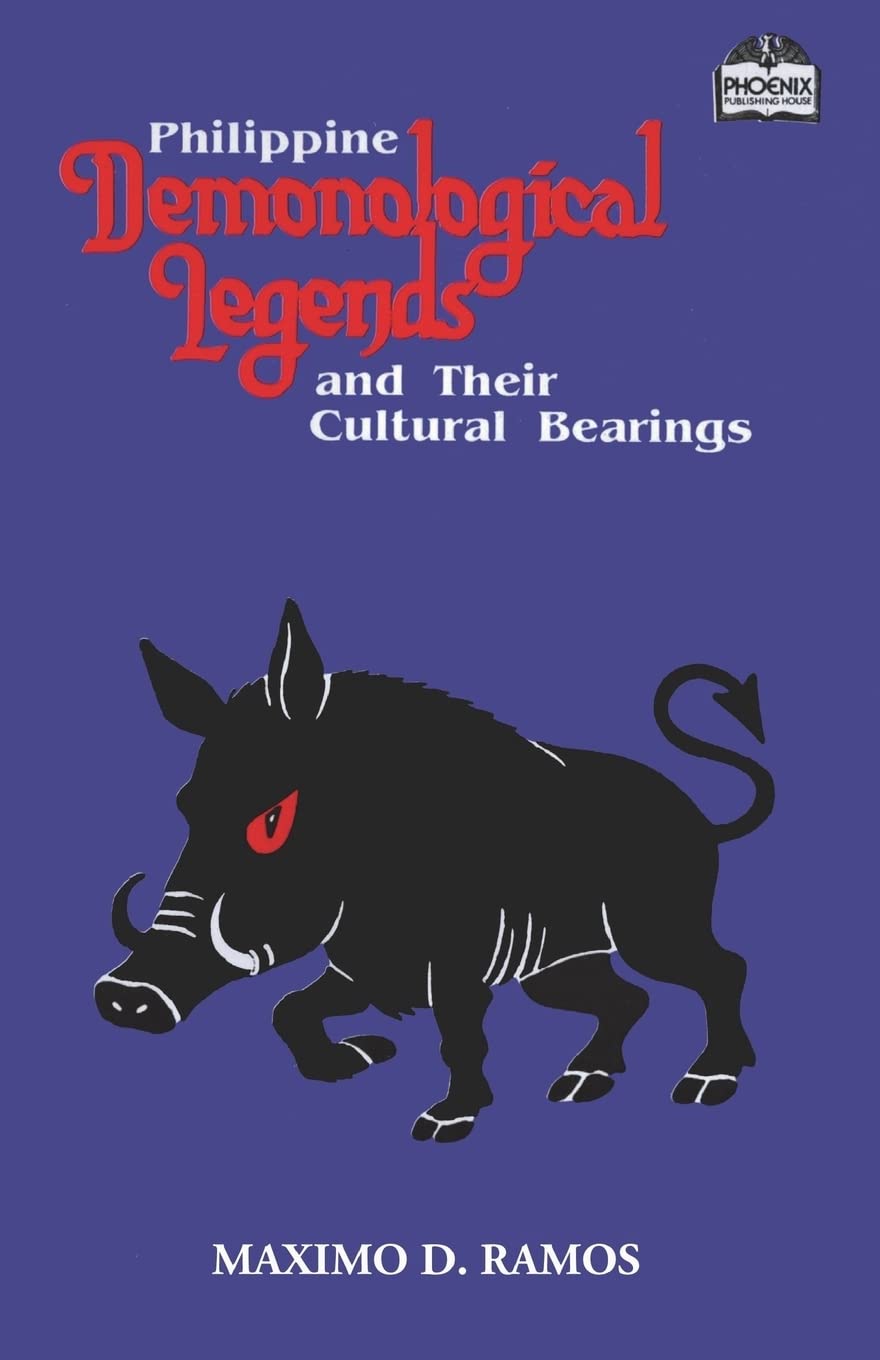 Philippine Demonological Legends and Their Cultural Bearings (Realms of Myths and Reality, Band 6) Books