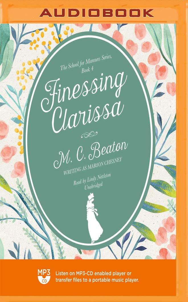 Finessing Clarissa (The School for Manners Series) Historical Fiction