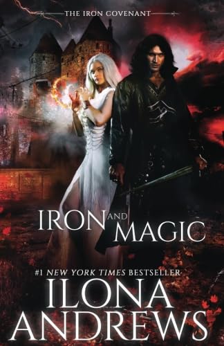 Iron and Magic: (The Iron Covenant Book 1) Romantic Fantasy