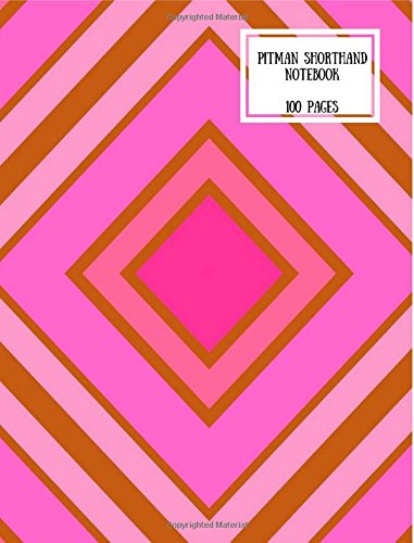 Pitman Shorthand Notebook: Pink and Purple Geometric Design Learning & Reference