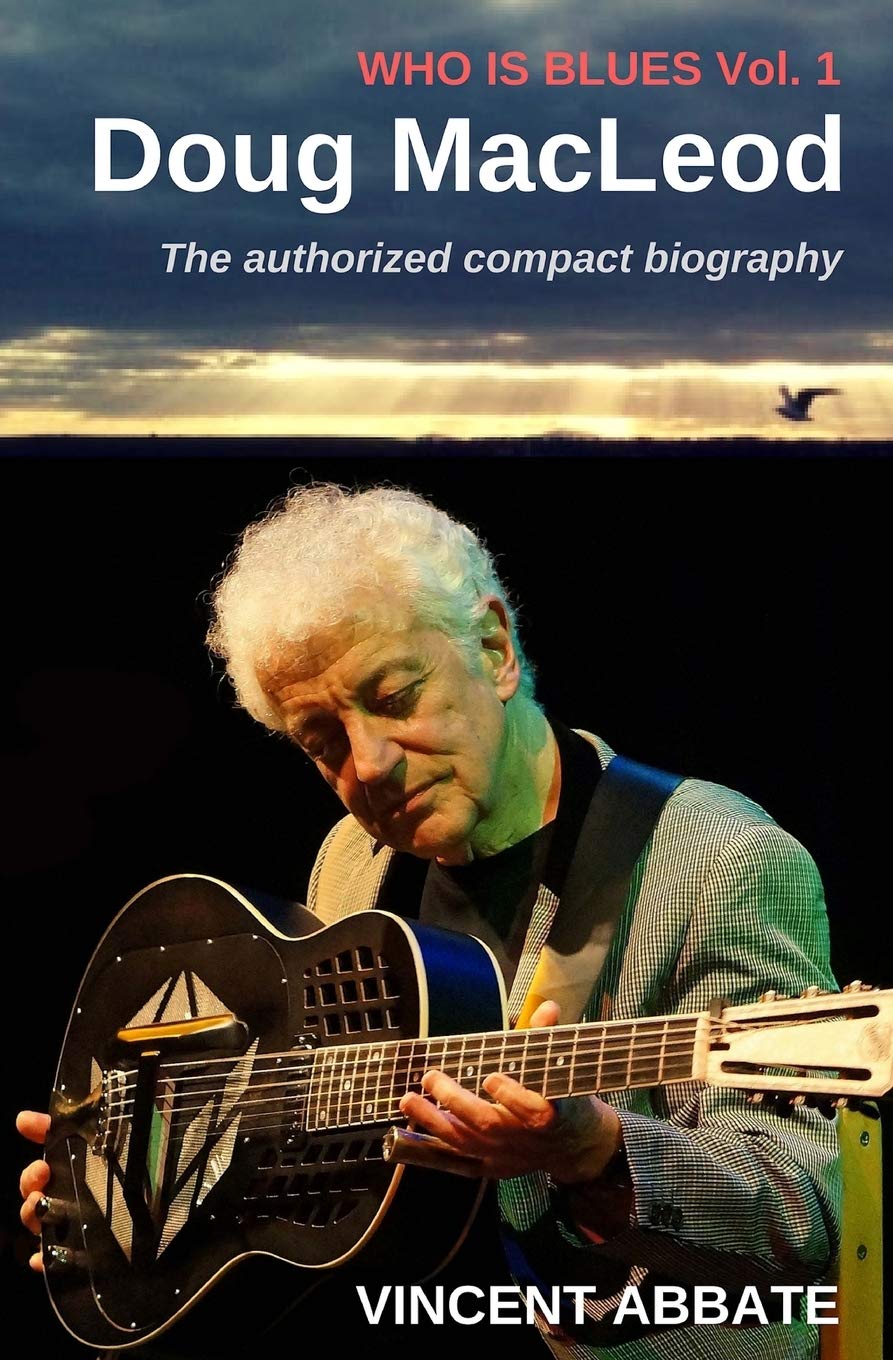 Doug MacLeod: Who Is Blues Volume 1 Art & Literature Books