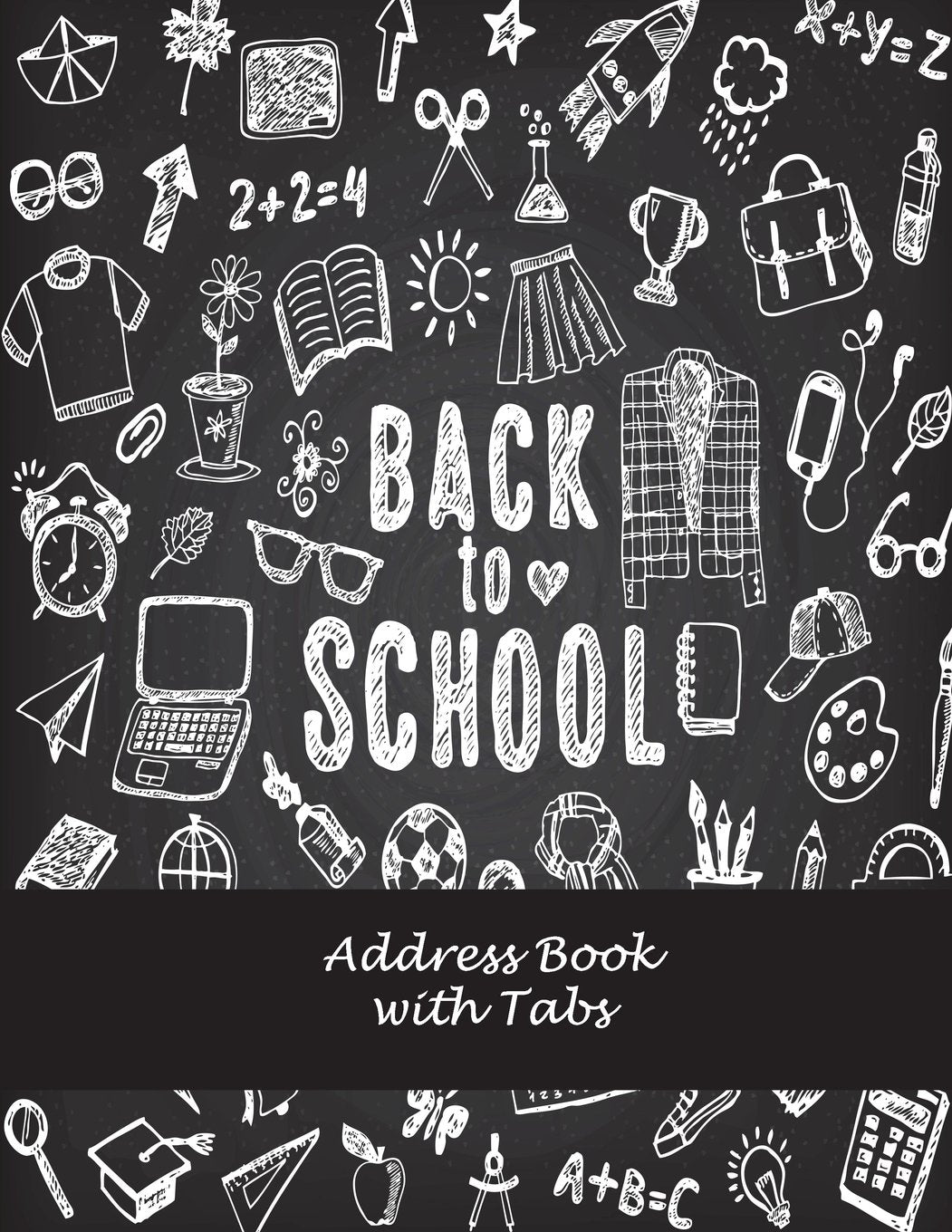Back To School: Address Book with Tabs: Address Book with Birthdays and Anniversaries, Tabs Book large print 8.5" x 11" Organizer & Address Book for ... & Alphabetical Organizer Journal Notebook Business, Finance & Career