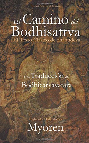 El Camino del Bodhisattva: El Texto Clásico de Shantideva Books