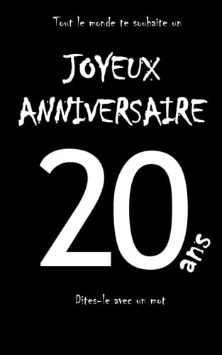 Joyeux anniversaire - 20 ans: Livre d'or à écrire - taille S - Noir book