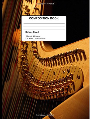 Wooden Harp Musical Instrument Composition Book: College Ruled 200 Pages 7.44" x 9.69" Blank Lined Notebook book