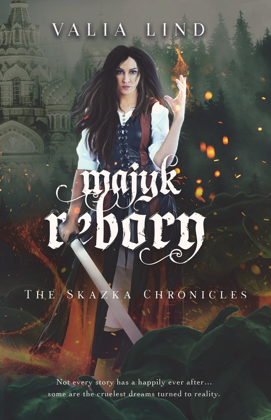 Majyk Reborn (The Skazka Chronicles, Band 2) Fairy Tales & Legends