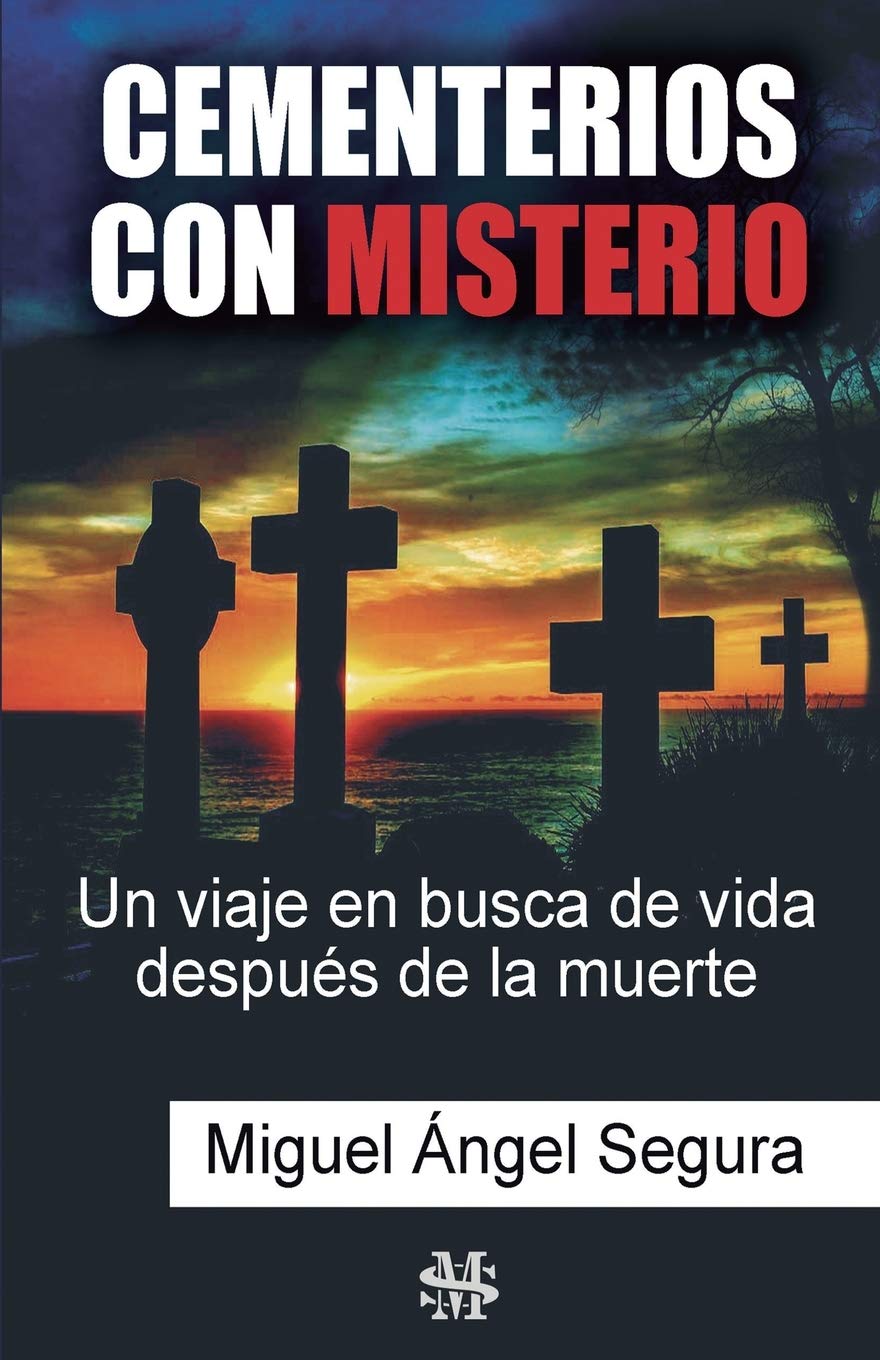 Cementerios con misterio: Un viaje en busca de vida después de la muerte book