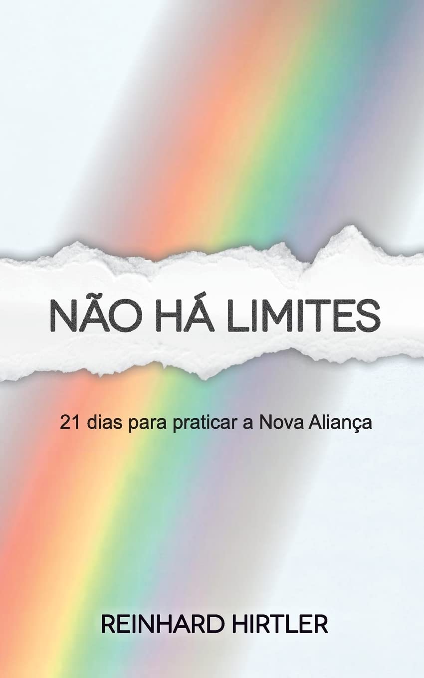 Não há limites: 21 dias para praticar a Nova Aliança book