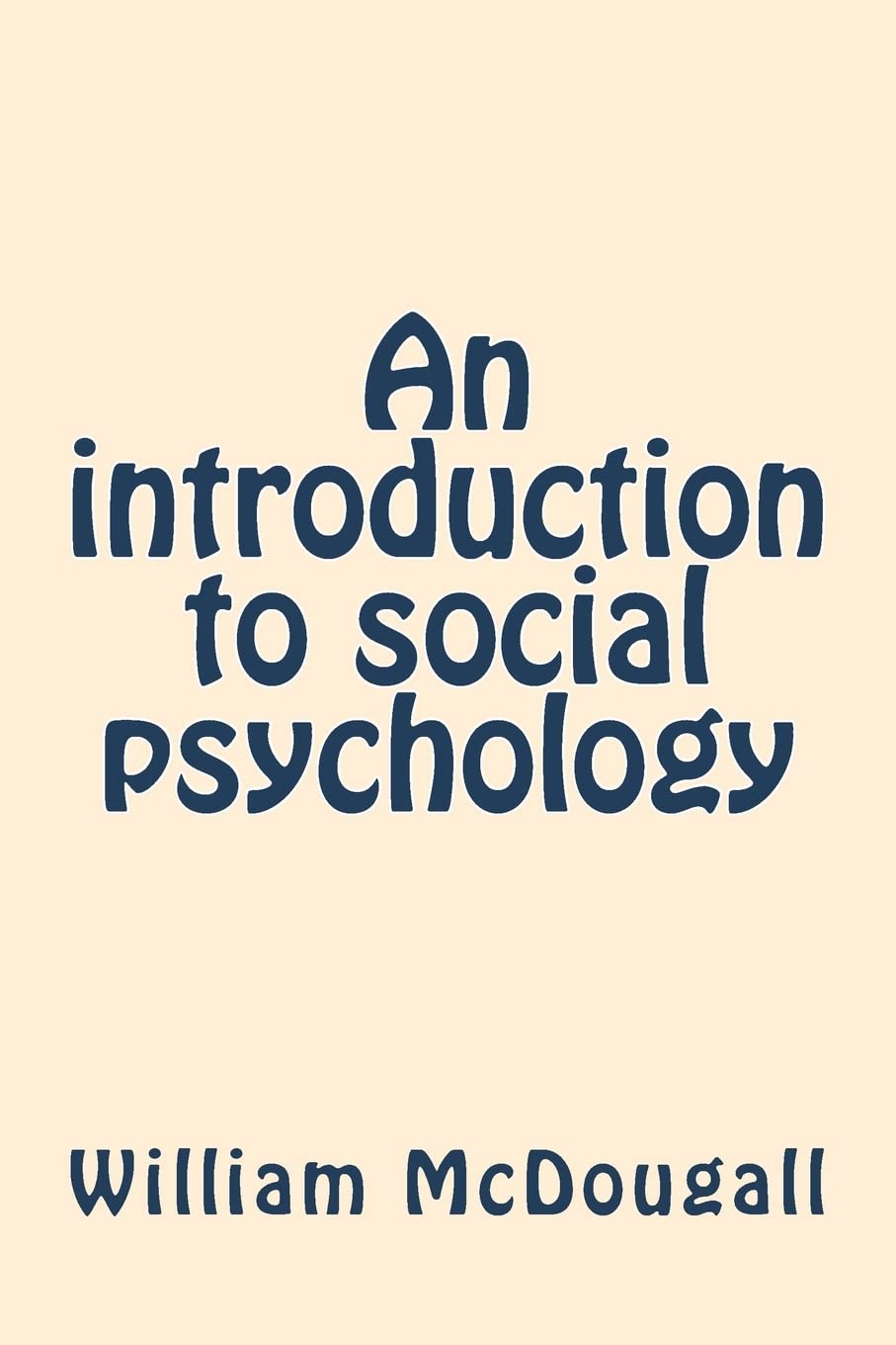 An introduction to social psychology Philosophy