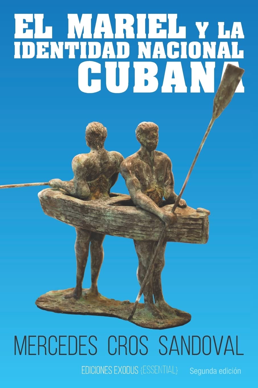 El Mariel y la identidad nacional cubana book
