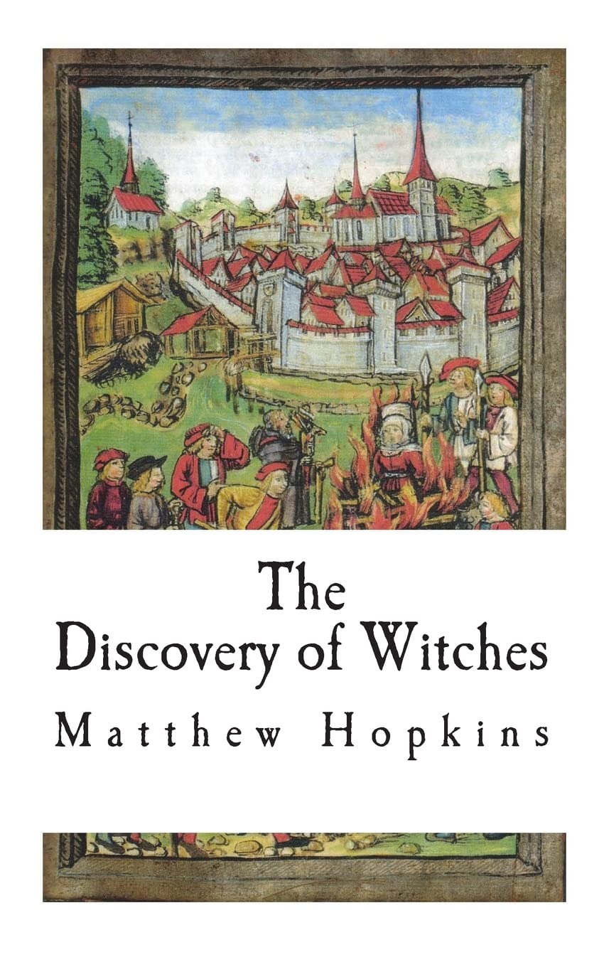 The Discovery of Witches (Witch-Finder General - Matthew Hopkins) Religion & Esotericism