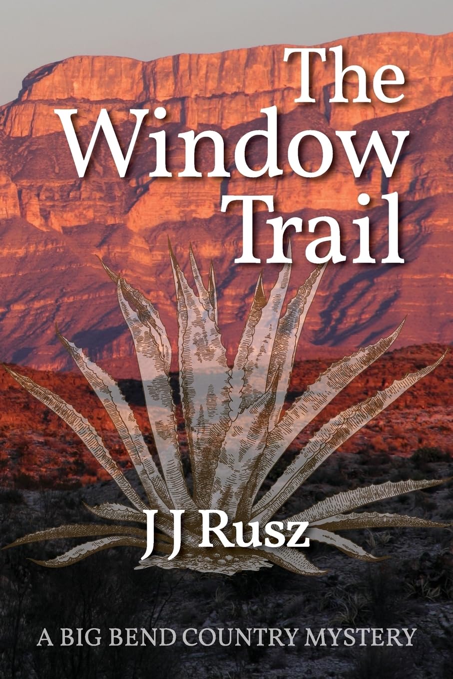 The Window Trail (The Big Bend Country Mysteries, Band 1) Cosy Mystery & Humour