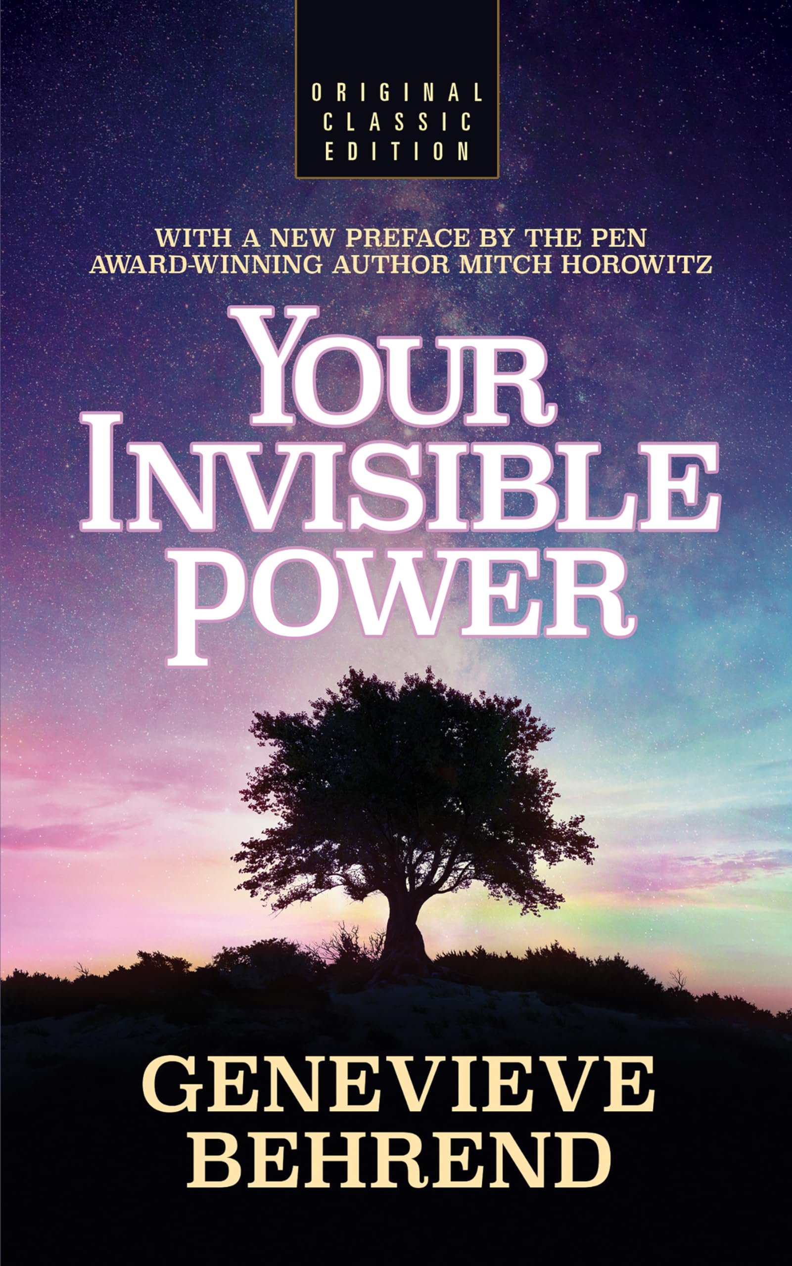 Your Invisible Power (Original Classic Edition) (Original Classic Editions) Religion & Esotericism