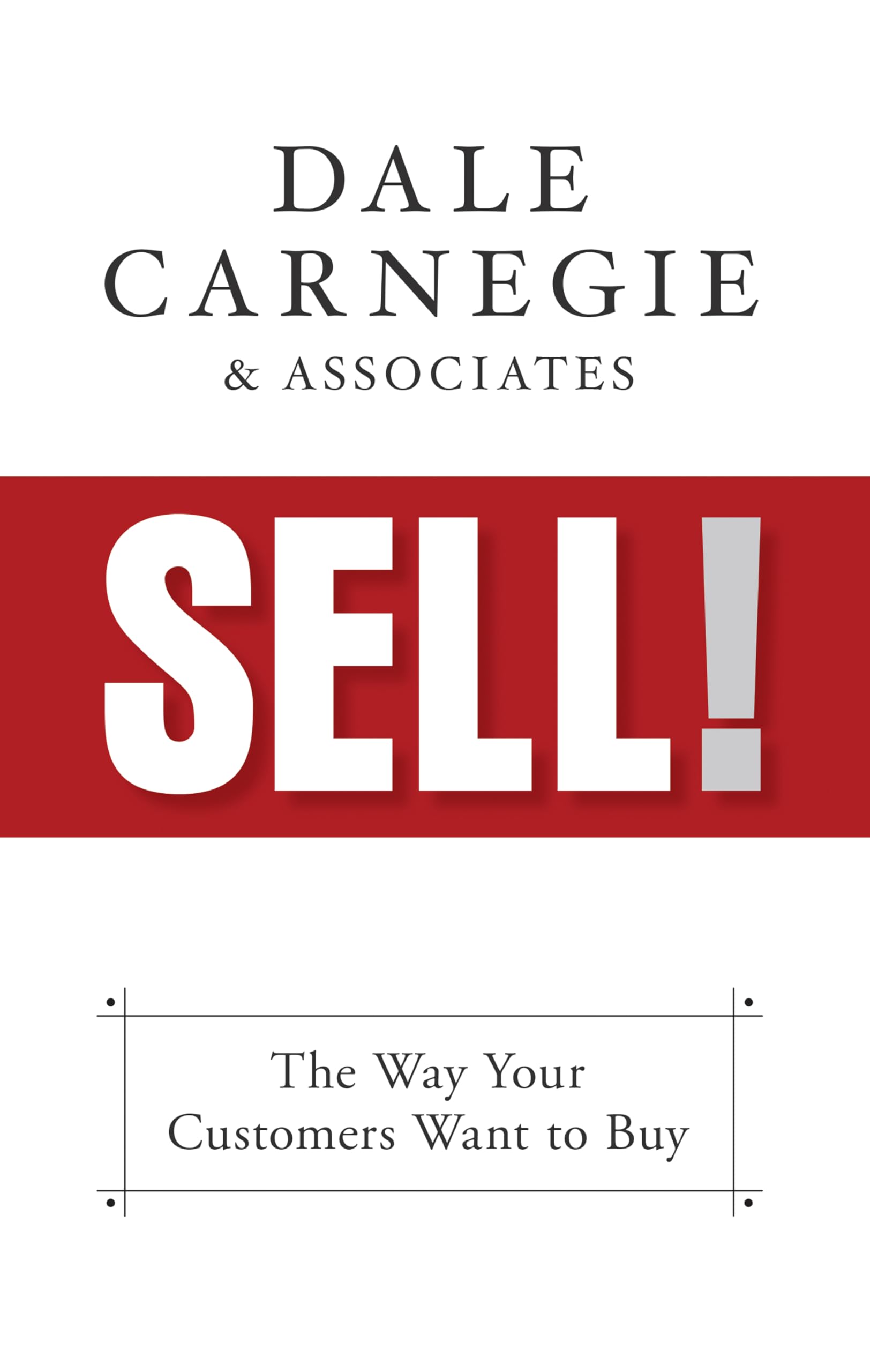 Sell!: The Way Your Customers Want to Buy Law