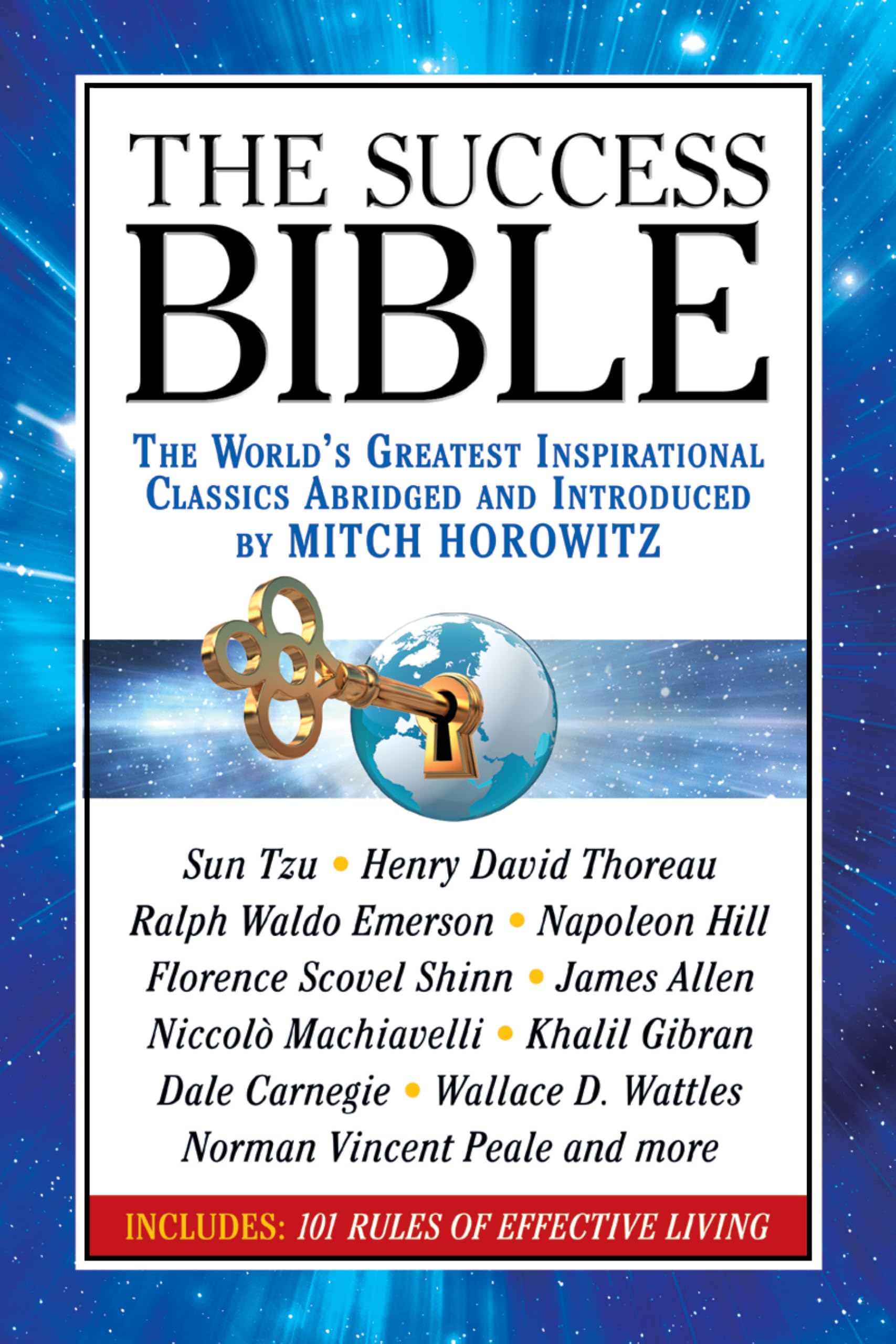 The Success Bible: The World's Greatest Inspirational Classics Abridged and Introduced by Mitch Horowitz Business, Finance & Career