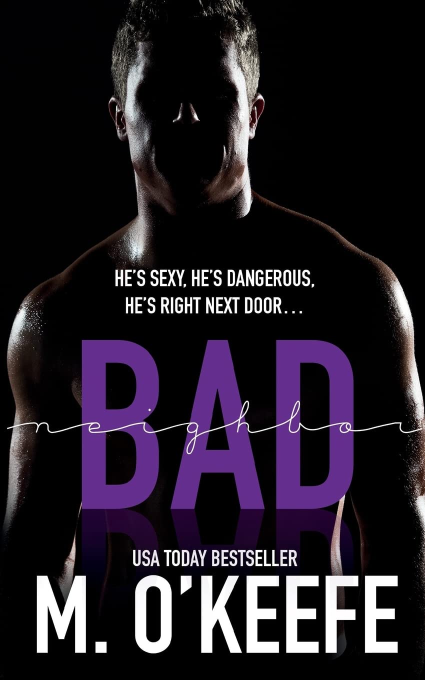 Bad Neighbor (The Debt) Contemporary Romance