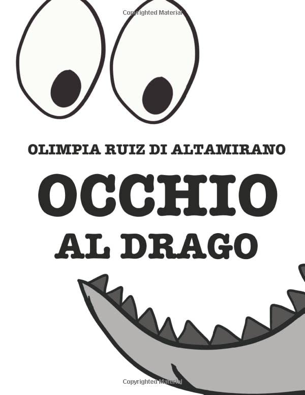 Occhio al drago: Il libro per bambini che si sentono piccoli draghi... book