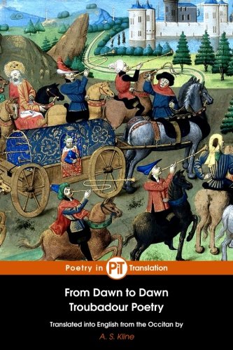 From Dawn to Dawn: Troubadour Poetry book
