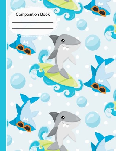 Summer Fun Surfing Sharks Composition Notebook: Wide Ruled Lined Paper, Writing Journal Book, 200 Lined Pages 7.44 x 9.69 School Teachers, Students, Surfboard Ocean Blue Mathematics