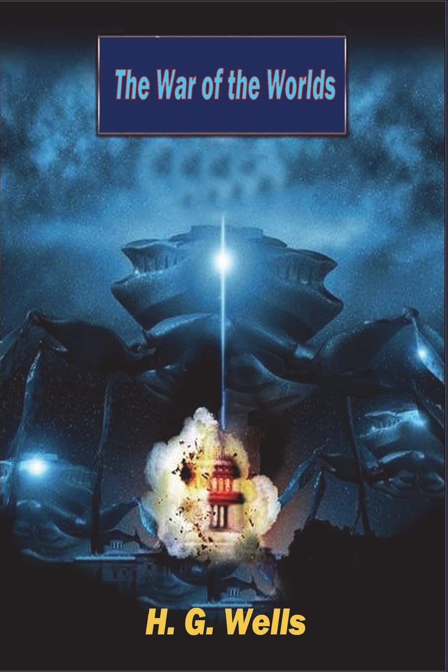 The War of the Worlds Politics & History