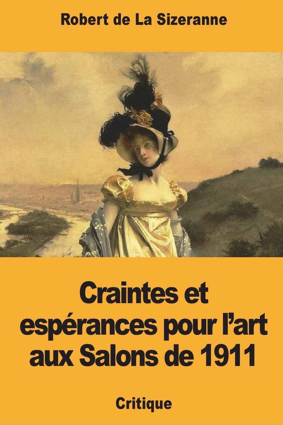 Craintes et espérances pour l'art aux Salons de 1911 book