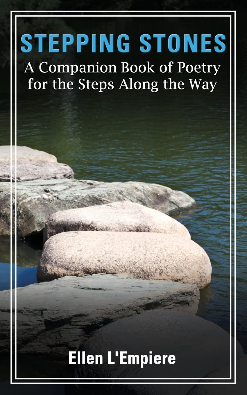 Stepping Stones: A Companion Book of Poetry for the Steps Along the Way Study Guides