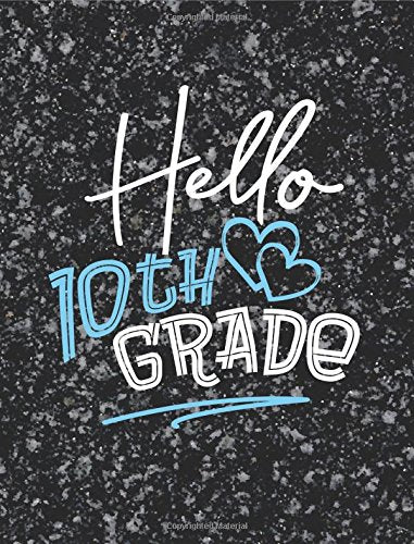 10th Grade Writing Books - Hello Grade - 7.44x9.69 Composition Book for 10th Grade: Back to School Notebook Journal with College Ruled Paper Composition Writing Book Books