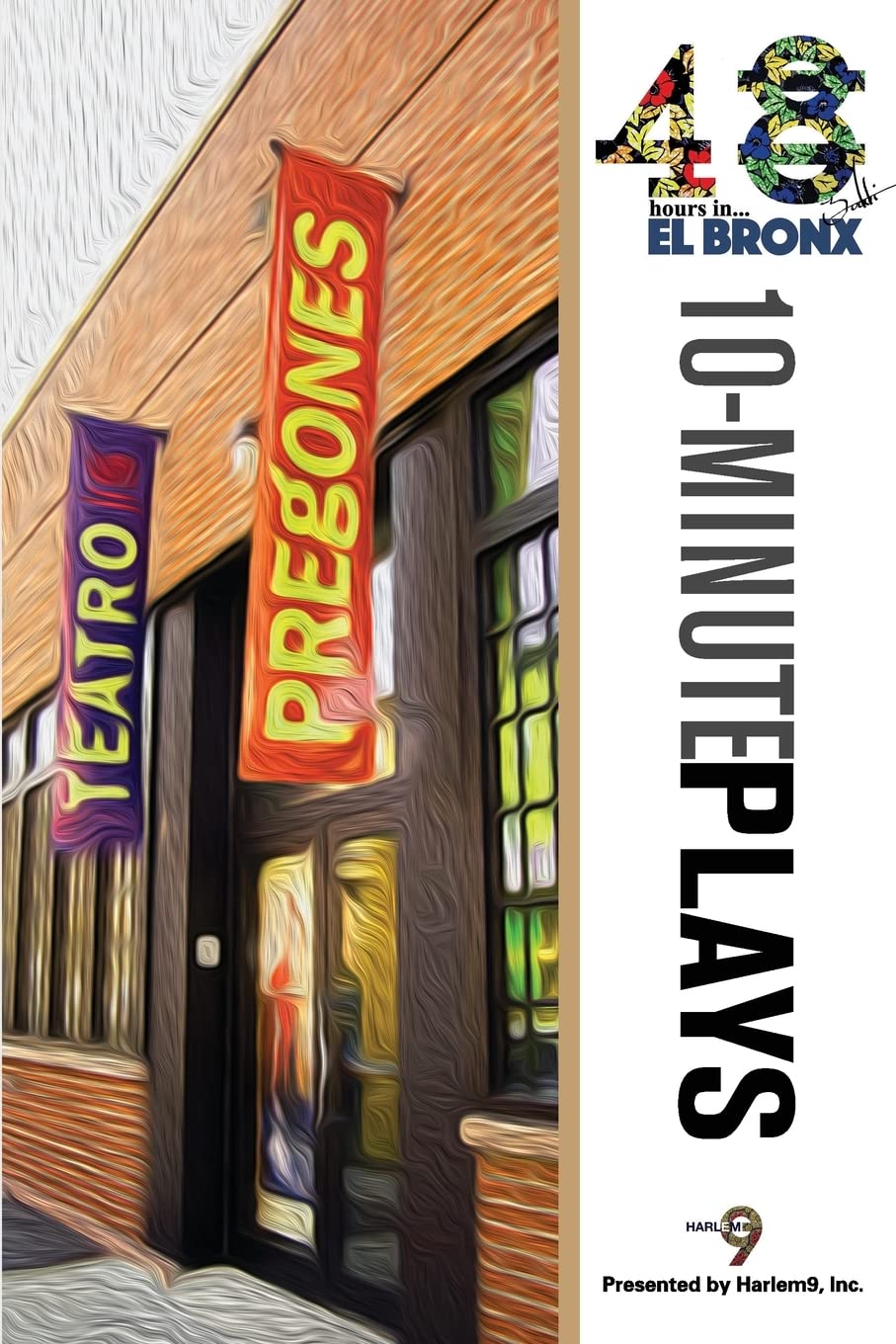 48Hours in...™ El Bronx: An Anthology of 10-Minute Plays International