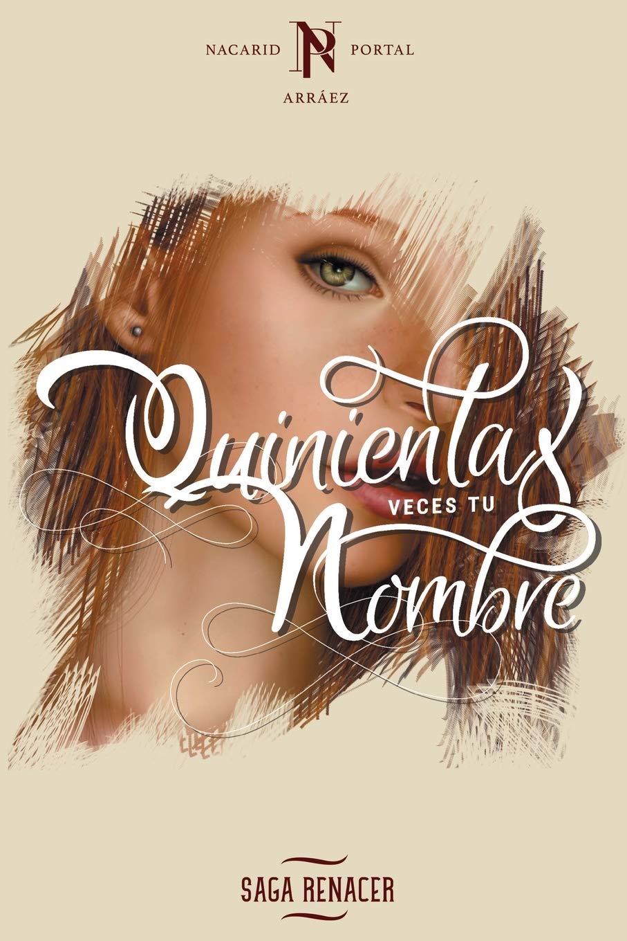 Quinientas Veces Tu Nombre (Saga Renacer, Band 1) LGBTQ+